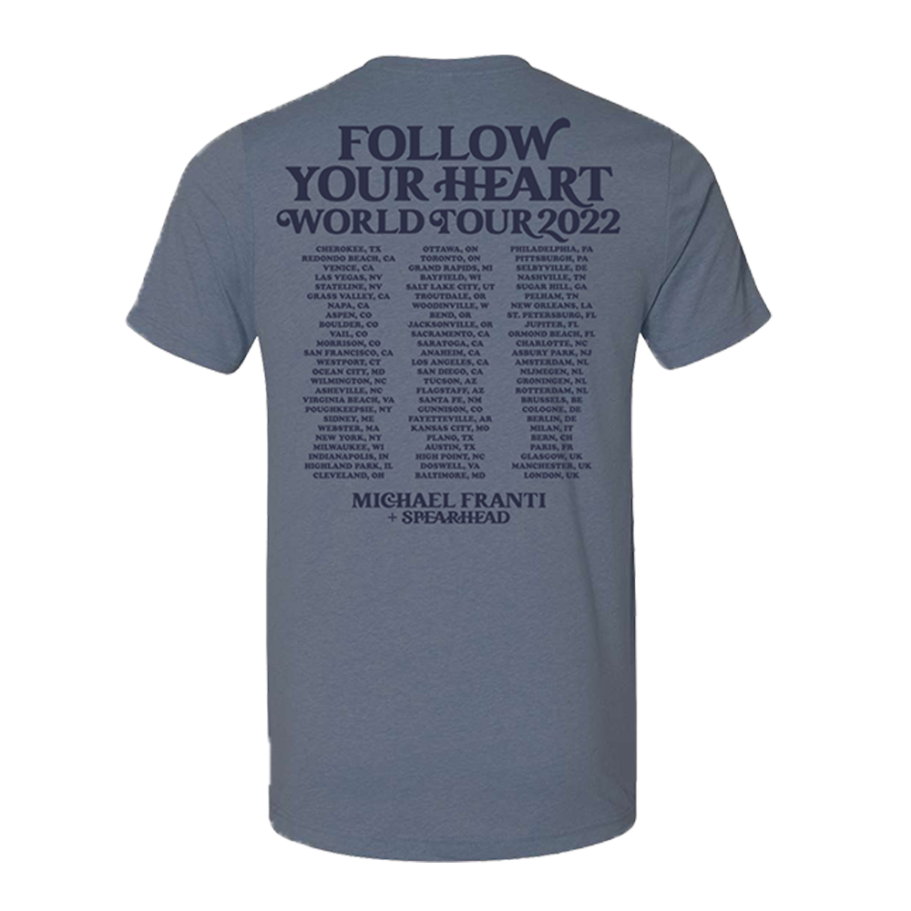 Gray t-shirt with ’Follow Your Heart World Tour 2022’ text and tour dates listed on the back.