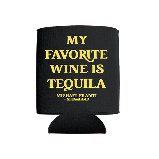 My Favorite Wine Is Tequila Koozie