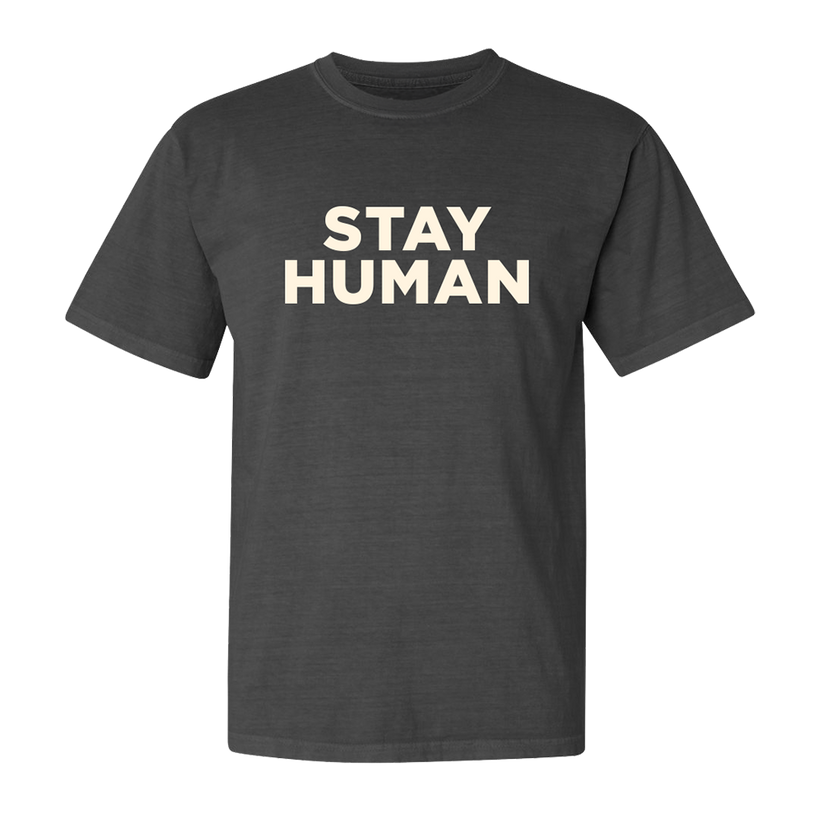 Stay Human Grey T-Shirt